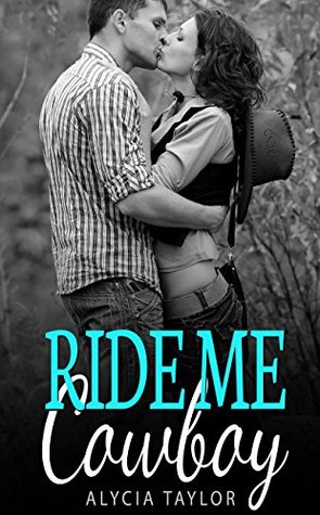 Ride Me Cowboy #2 (Kindle Edition)