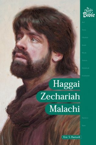 Haggai, Zechariah, Malachi (The People's Bible)