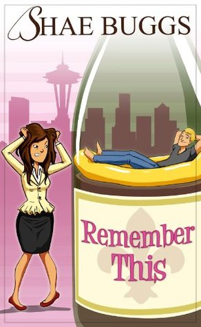 Remember This (Kindle Edition)