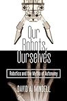 Our Robots, Ourse...