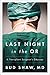 Last Night in the OR: A Transplant Surgeon's Odyssey