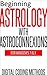 Beginning Astrology with As...
