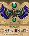 Secret of the Seventh Scarab (The Mummifier's Daughter #4) Secret of the Seventh Scarab (The Mummifier's Daughter #4)