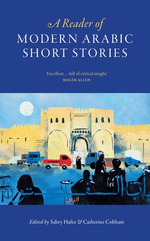 A Reader Of Modern Arabic Short Stories (Paperback)