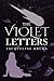 The Violet Letters
