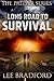 Long Road to Survival: The Prepper Series