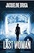 Last Woman 2 by Jacqueline Druga