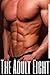 The Adult Eight - A Massive Collection of only the Hottest Adult Erotica Stories