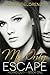 My Only Escape: Hiding Out - Book 1