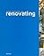 New Trends in Renovating
