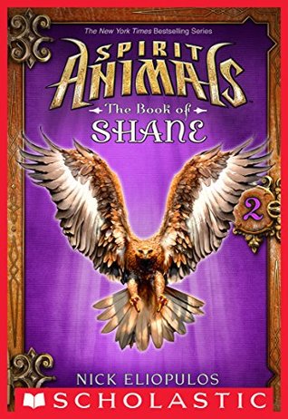 Vendetta: The Book of Shane e-short #2 (Spirit Animals: Special Edition) (Spirit Animals: The Book of Shane)