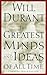 The Greatest Minds and Ideas of All Time by Will Durant