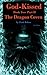 The Dragon Coven, Part II (God-Kissed 2/2 of #2)