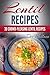 Lentil Recipes: 30 kickass lentil recipes for everyday cooking
