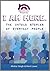 I Am Here: The Untold Stories of Everyday People