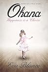 Ohana: Happiness is a Choice