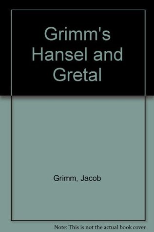 Hansel and Gretel