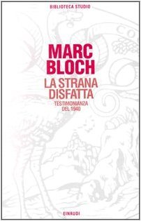 La strana disfatta: testimonianza del 1940