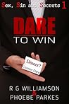 Dare To Win by R.G. Williamson