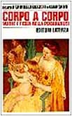 Corpo a Corpo: Madre e figlia nella psicoanalisi (Hardcover)
