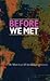 Before We Met