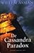 De Cassandra Paradox