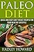 Paleo Diet - Quick and Easy Can’t Resist Recipes for Your Healthy Lifestyle