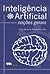 Inteligência Artificial: Noções Gerais