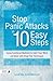 Stop Panic Attacks in 10 Easy Steps