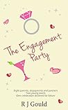 The Engagement Party by R.J. Gould