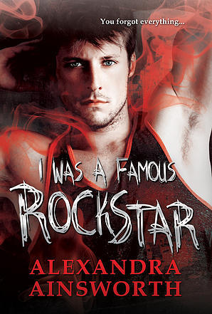 I Was a Famous Rock Star (Men of Midnight Dreams, #1)