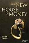 The New House of Money The New House of Money