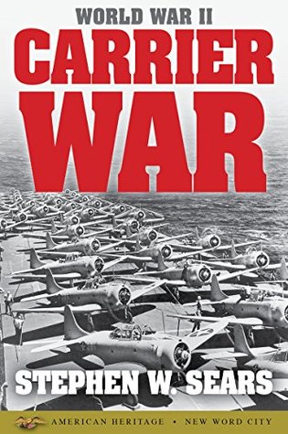 World War II: Carrier War (Kindle Edition)