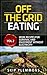 Off the Grid Eating: More Recipes for Survival and Enjoyment without Electricity (Prepper's Kitchen Book 2)