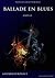 Ballade en Blues by Gérard Herzhaft