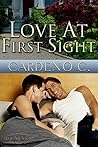 Love at First Sight by Cardeno C.