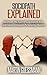 Sociopath Explained: See from the eyes of a Sociopath and understand Antisocial Personality Disorder (Sociopath, Psychopath, Manipulation, ASPD) (Mental Illness Book 1)