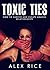 Toxic Ties: How To Survive ...