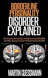 Borderline Personality Disorder: The Constructive Solution To Help You Deal With BPD And How To Cope And Live With Someone With BPD Borderline Personality Disorder: The Constructive Solution To Help You Deal With BPD And How To Cope And Live With Someone With BPD