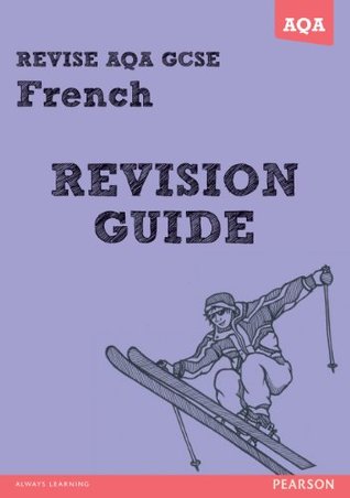 REVISE AQA: GCSE French Revision Guide (REVISE AQA MFL)