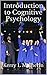 Introduction to Cognitive Psychology