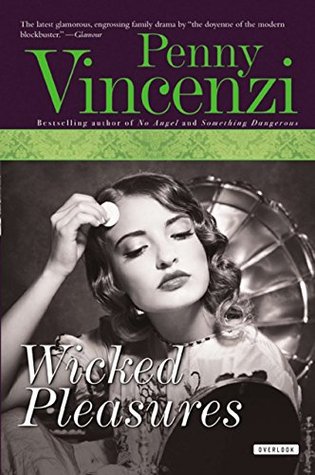 Wicked Pleasures By Penny Vincenzi