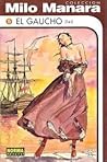 El gaucho 1 de 3 (Colección Milo Manara, #15)