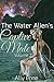 The Water Alien's Captive Mate: Volume 2 (The Water Alien's Captive Mate, #2)