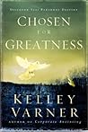 Chosen for Greatness: Discover Your Personal Destiny