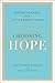 Choosing Hope: Moving Forwa...