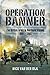 Operation Banner: The Briti...
