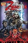 Super Zombies #2 (of 5) Super Zombies #2 (of 5)