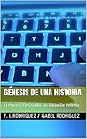 Génesis De Una Hi...