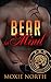 Bear in Mind by Moxie North